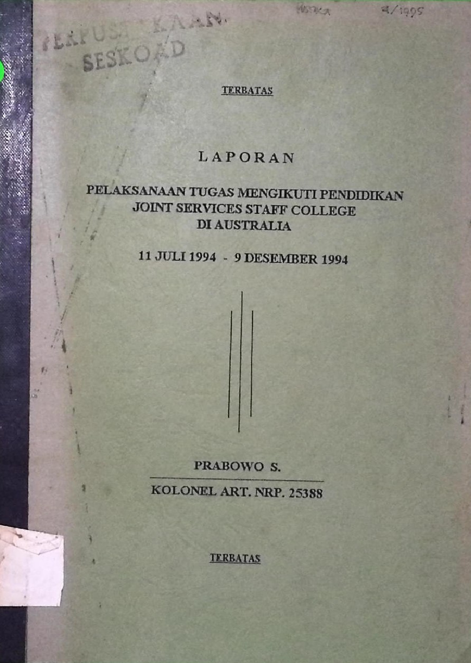 LAPORAN PELAKSANAAN TUGAS MENGIKUTI PENDIDIKAN JOINT SERVICE STAFF COLLEGE DI AUSTRALIA ( PRABOWO S )